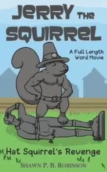 Image of Jerry the Squirrel - Shawn P B Robinson - Paperback - Used
