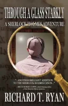 Image of Through A Glass Starkly : A Sherlock Holmes Adventure