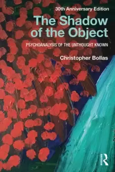 Image of The Shadow of the ObjectPsychoanalysis of the Unthought Known