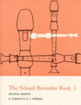 Image of The School Recorder. Book 1 for Descant Recorder by Edmund Priestley and Frederick Fowler Book