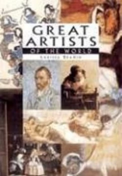 Image of Great Artists of the World by Larissa Branin Book