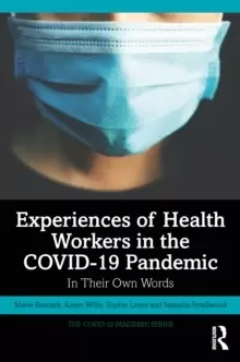 Image of Experiences of Health Workers in the COVID-19 Pandemic : In Their Own Words