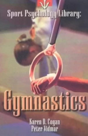 Image of Sport Psychology Library Gymnastics by Karen D. Cogan