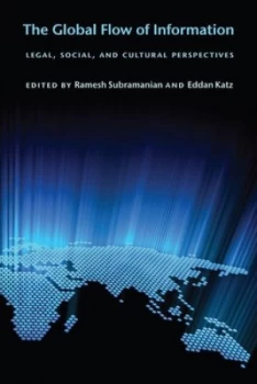 Image of The Global Flow of Information by Ramesh Subramanian Hardback