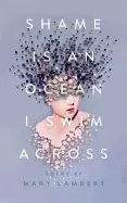 Image of shame is an ocean i swim across poems by mary lambert