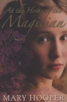 Image of At the House of the Magician by Mary Hooper Paperback