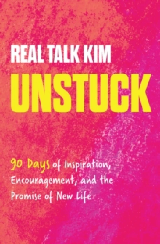 Image of Unstuck : 90 Days of Inspiration, Encouragement, and the Promise of New Life (A 90-Day Devotional) Hardback