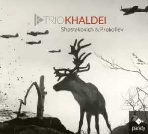 Image of Trio Khaldei Shostakovich & Prokofiev by Trio Khaldei CD Album