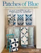 Image of patches of blue 17 quilt patterns and a gallery of inspiring antique quilts