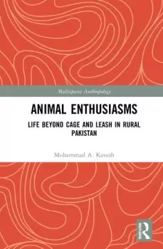 Image of Animal EnthusiasmsLife Beyond Cage and Leash in Rural Pakistan