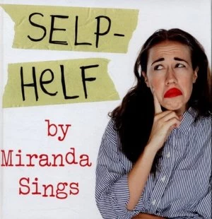 Image of Selp-Helf by Miranda Sings Hardback