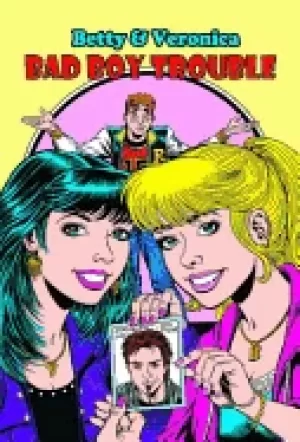 Image of betty and veronica bad boy trouble