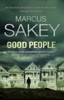 Image of Good People by Marcus Sakey Book