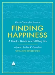 Image of Finding Happiness : A monk's guide to a fulfilling life