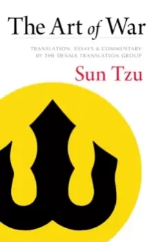 Image of The Art of War : Translation, Essays, and Commentary by the Denma Translation Group