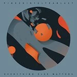 Image of Pinkshinyultrablast - Everything Else Matters (Music CD)