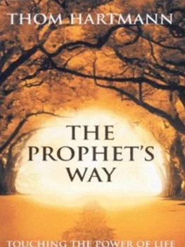 Image of The Prophets Way by Thom Hartmann Paperback