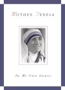 Image of mother teresa in my own words