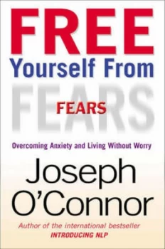 Image of Free Yourself from Fears by Joseph Oconnor Book