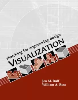 Image of Sketching for engineering design visualization by Jon M Duff