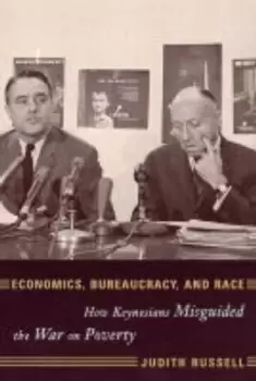 Image of Economics bureaucracy and race by Judith Russell