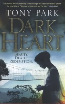 Image of Dark Heart by Tony Park Paperback
