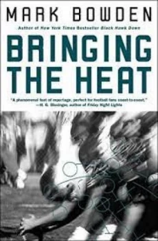 Image of Bringing the heat by Mark Bowden