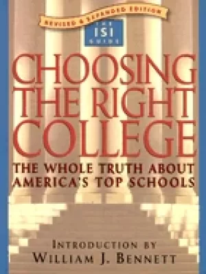 Image of choosing the right college the whole truth about americas top schools