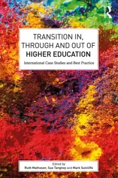 Image of Transition In Through and Out of Higher EducationInternational Case Studies and Best Practice