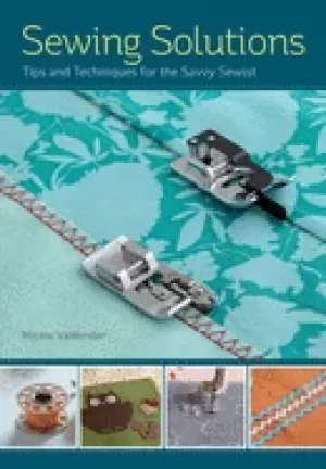Image of sewing solutions tips and advice for the savvy sewist