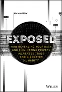 Image of exposed how revealing your data and eliminating privacy increases trust and