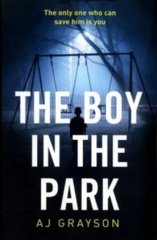 Image of The Boy in the Park by A J Grayson Book