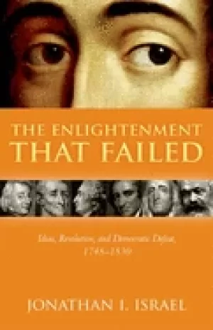 Image of enlightenment that failed ideas revolution and democratic defeat 1748 1830