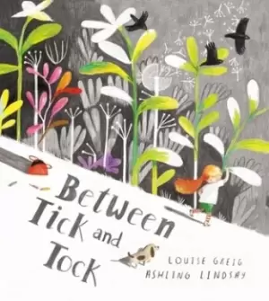 Image of Between tick and tock by Louise Greig