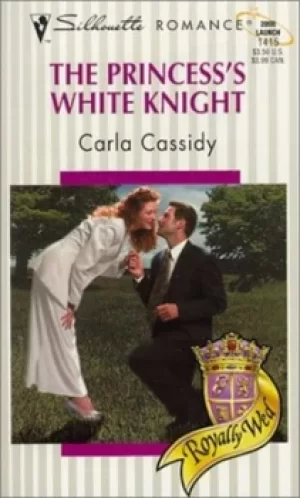 Image of The princesss white knight by Carla Cassidy