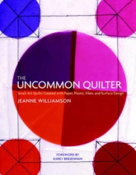 Image of The Uncommon Quilter Paperback