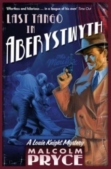Image of Last Tango in Aberystwyth by Malcolm Pryce Paperback