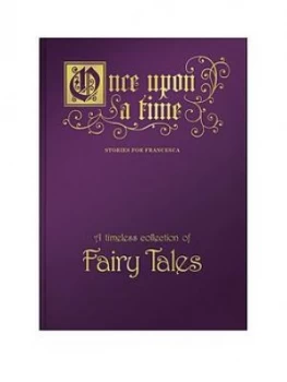Image of Personalised Once Upon A Time - A Timeless Collection Of Fairy Tales - A4