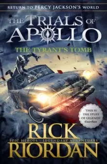 Image of The Tyrant's Tomb (The Trials of Apollo Book 4)