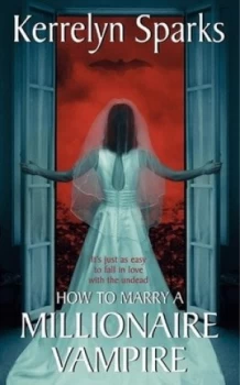 Image of How to Marry a Millionaire Vampire by Kerrelyn Sparks Book