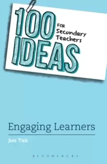 Image of 100 Ideas for Secondary Teachers: Engaging Learners