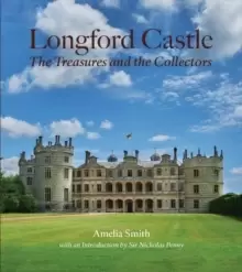 Image of Longford Castle : The Treasures and the Collectors