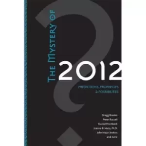 Image of The mystery of 2012 by Sounds True