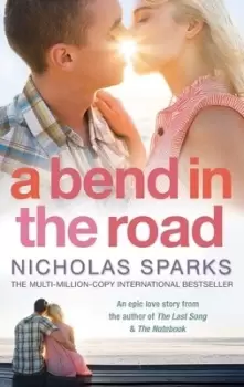 Image of A Bend in the Road by Nicholas Sparks