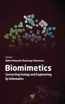 Image of Biomimetics : Connecting Ecology and Engineering by Informatics