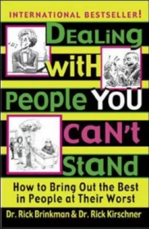 Image of How to Deal with People You Cant Stand by Rick Dr Brinkman