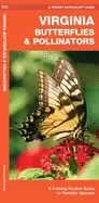 Image of virginia butterflies and pollinators a folding pocket guide to familiar spe