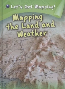 Image of Mapping the Land and Weather by Melanie Waldron Hardback