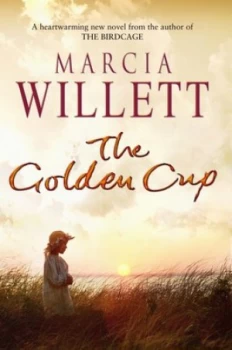 Image of The Golden Cup by Marcia Willett Hardback
