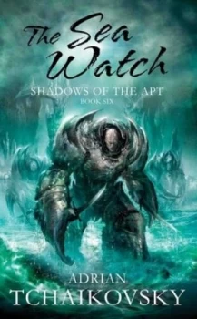 Image of The Sea Watch by Adrian Tchaikovsky Book